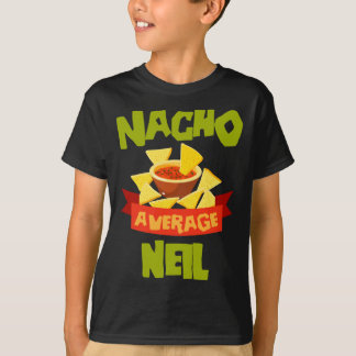 Nacho Average Neil Roligt Personligt Födelsedagspr T Shirt