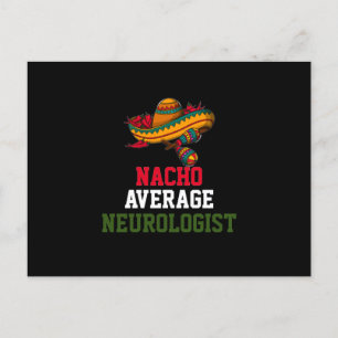 Nacho Average Neurolog Vykort