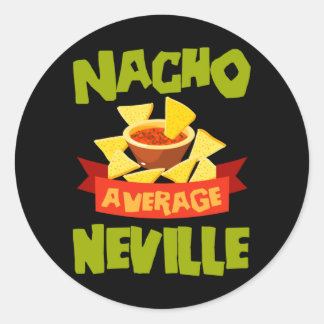 Nacho Average Neville Rolig Personlig Födelsedag Runt Klistermärke
