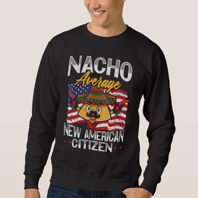 Nacho Average New American Citizen USA Constitutio Lång Ärmad Tröja (Framsida)