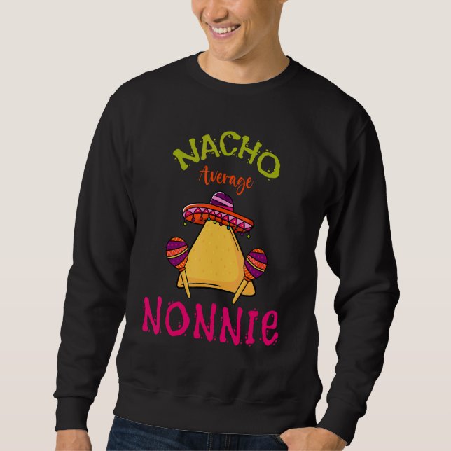 Nacho Average Nonnie Mexican Cinco De Mayo Grandma Lång Ärmad Tröja (Framsida)