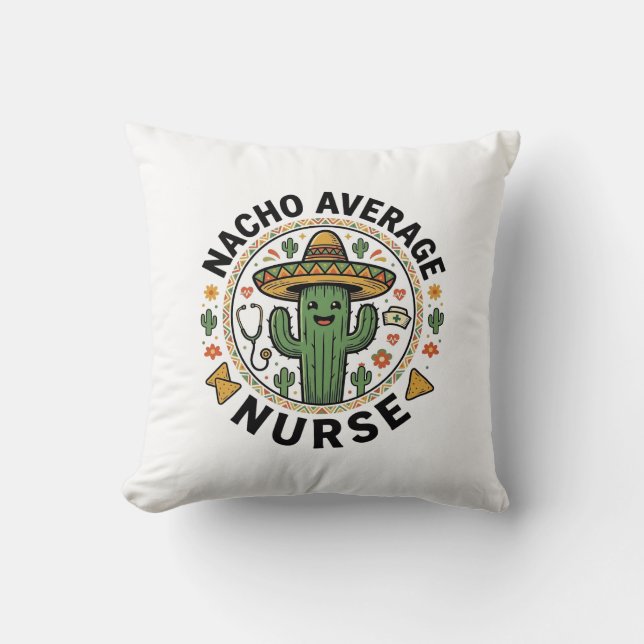 Nacho Average Nurse Cactus Fiesta Shirt Design_1 Kudde (Framsida)