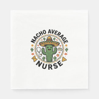 Nacho Average Nurse Cactus Fiesta Shirt Design_1 Pappersservett