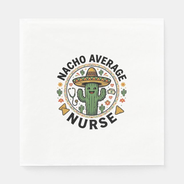 Nacho Average Nurse Cactus Fiesta Shirt Design_1 Pappersservett (Framsidan)