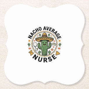 Nacho Average Nurse Cactus Fiesta Shirt Design_1 Underlägg Papper