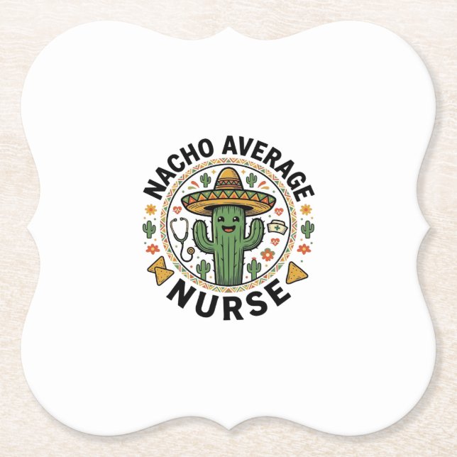 Nacho Average Nurse Cactus Fiesta Shirt Design_1 Underlägg Papper (Framsida)