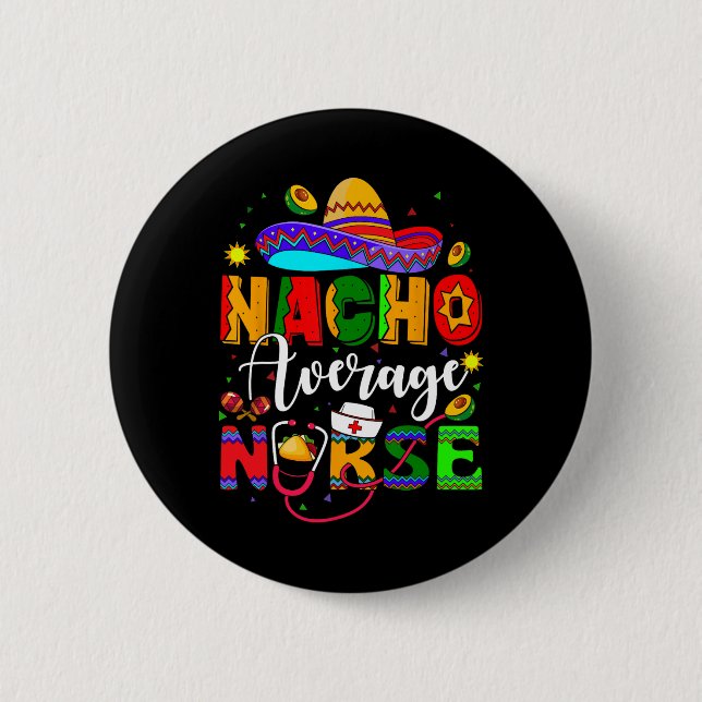 Nacho Average Nurse Cinco De Mayo Fiesta Mexican N Knapp (Framsida)
