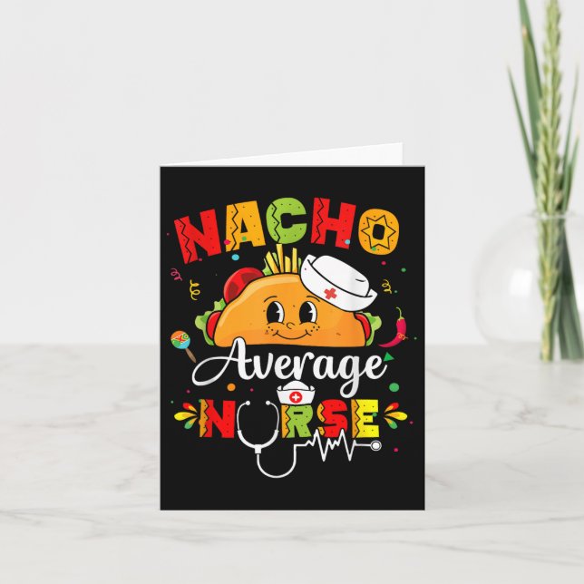 Nacho Average Nurse Cinco De Mayo Fiesta Mexican N Kort (Framsida)