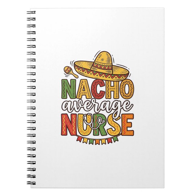 Nacho Average Nurse Cinco De Mayo T-shirt Design_1 Anteckningsbok (Framsidan)