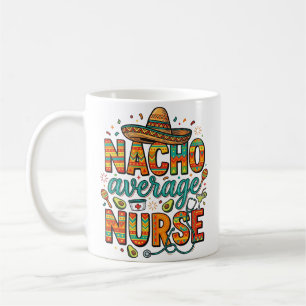 Nacho Average Nurse Fiesta Vector Skjorta Design_1 Kaffemugg