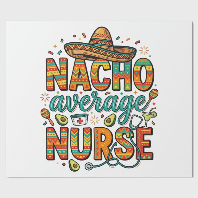 Nacho Average Nurse Fiesta Vector T-Shirt Design_1 Presentpapper (Platt)