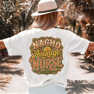 Nacho Average Nurse Funny Cinco De Mayo Retro T Shirt