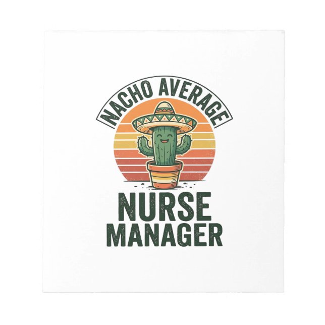 Nacho Average Nurse Manager Rolig Cactus Tröja_1 Anteckningsblock (Framsida)
