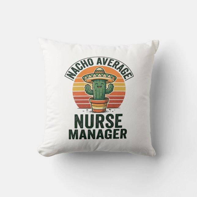 Nacho Average Nurse Manager Rolig Cactus Tröja_1 Kudde (Framsida)