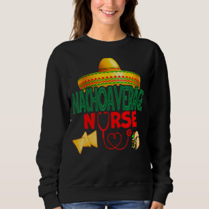 Nacho Average Nurse Nursing Cinco De Mayo Funny T Shirt