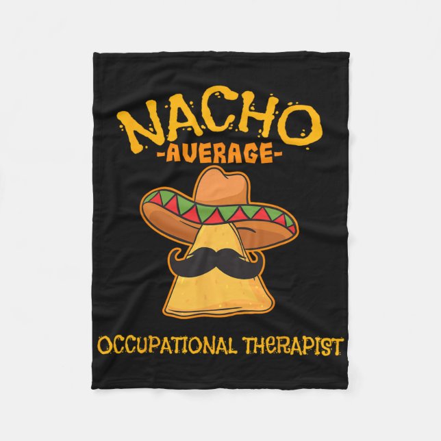 Nacho Average Occupation Therapist Cinco De Mayo Fleecefilt (Framsidan)