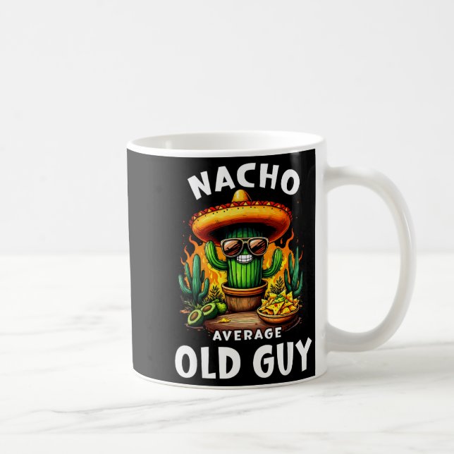 Nacho average old guy cinco de mayo dad grandpaNac Kaffemugg (Höger)
