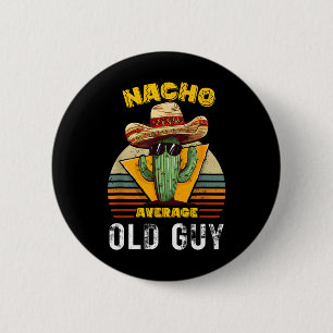 Nacho Average Old Guy Funny Mexican Vintage Cinco Knapp