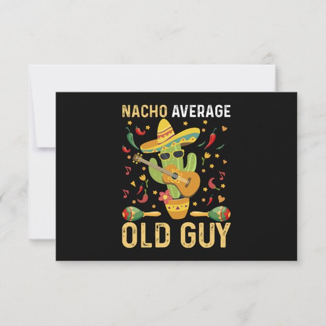 Nacho Average Old Guy Humor Sägande Gammal Man Tack Kort (Framsida)
