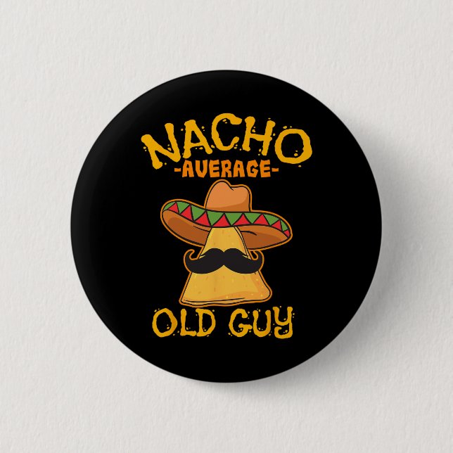 Nacho Average Old Guy Mexican Grandfather Cinco De Knapp (Framsida)