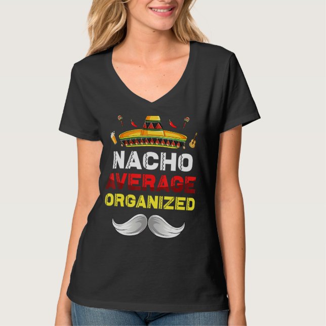Nacho Average Organized Gnome Funny Cinco De Mayo T Shirt (Framsida)
