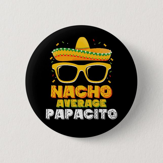 Nacho Average Papacito Pappa Familj Cinco De Mayo Knapp (Framsida)