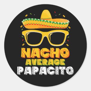 Nacho Average Papacito Pappa Family Cinco De Mayo Runt Klistermärke