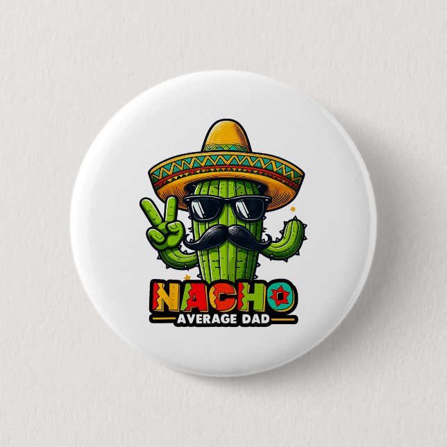 Nacho Average Pappa Cinco De Mayo Mexican Far Cac Knapp (Framsida)