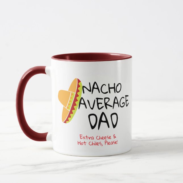 Nacho Average Pappa Jokes Pun Funny Coffee Mugg (Vänster)