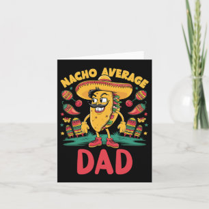 Nacho Average Pappa Mexican Matching Cinco De Mayo Kort