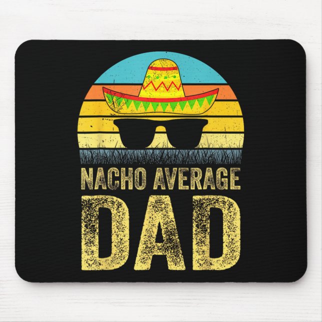 Nacho Average Pappa Mexican Pappa Cinco De Mayo Fa Musmatta (Framsidan)