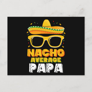 Nacho Average Pappa Pappa Family Cinco De Mayo Vykort