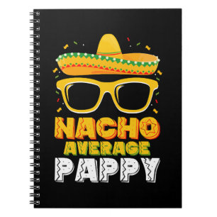 Nacho Average Pappy Dad Familj Cinco De Mayo Anteckningsbok