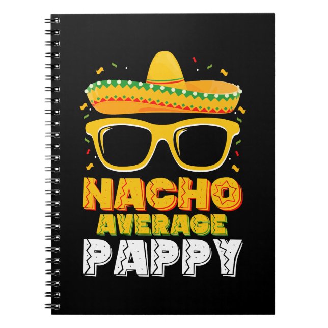 Nacho Average Pappy Dad Familj Cinco De Mayo Anteckningsbok (Framsidan)