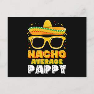 Nacho Average Pappy Pappa Family Cinco De Mayo Vykort