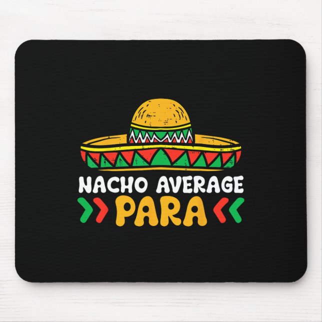 Nacho Average Para Cinco De Mayo Mexikansk Fiesta  Musmatta (Framsidan)