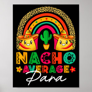 Nacho Average Para Sombrero Hat Mexican Fiesta Cin Poster