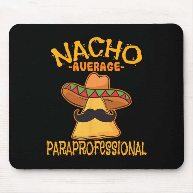 Nacho Average ParaProfessional Teacher Aides Cinco Musmatta (Framsidan)