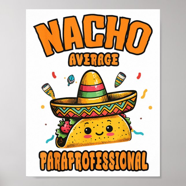 Nacho Average Paraprofessioncinco De Mayo Funny Poster (Framsidan)