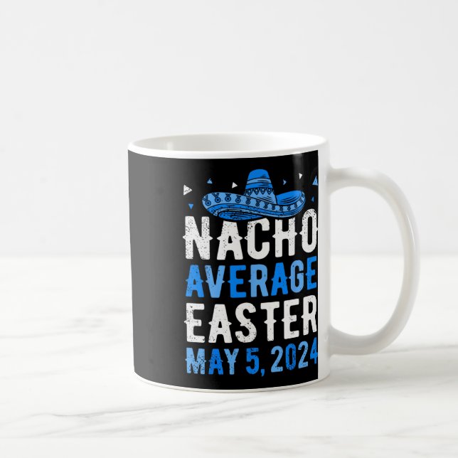 Nacho Average Påsk Funny Cinco De Mayo Greece Eas Kaffemugg (Höger)