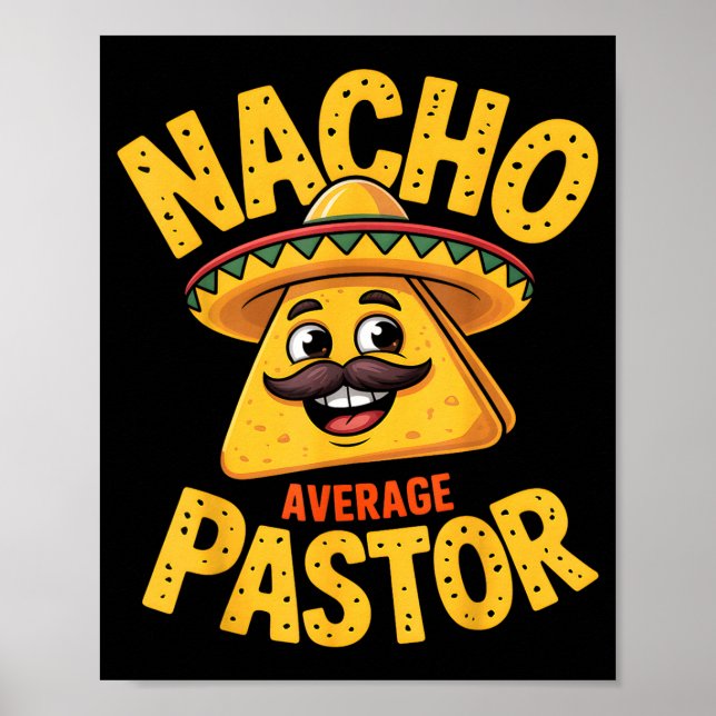 Nacho Average Pastor Funny Christian  Poster (Framsidan)