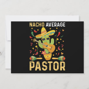 Nacho Average Pastor Religiösa Leader Cinco De May Inbjudningar