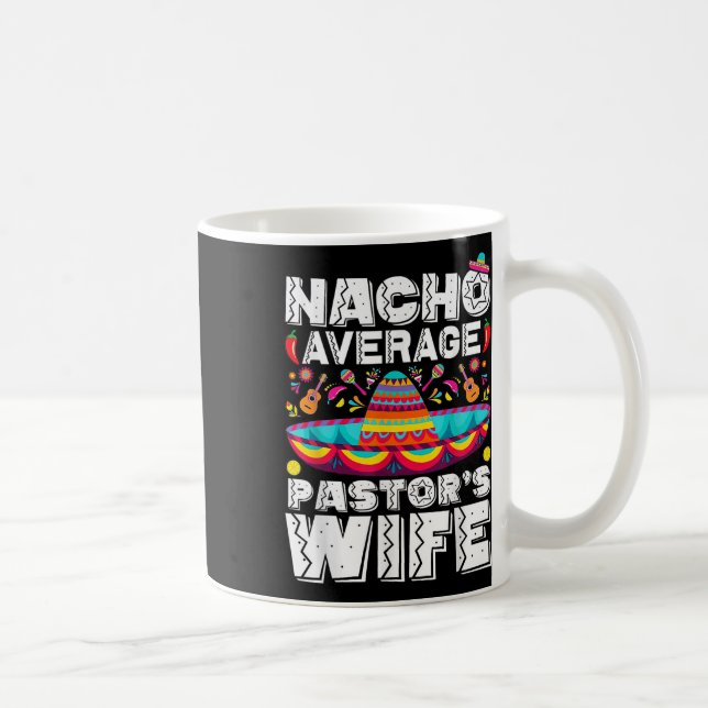 Nacho Average Pastors Religiösa Cinc Kaffemugg (Höger)