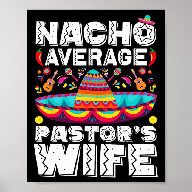 Nacho Average Pastor's Wife Predikant Religiös Cin Poster (Framsidan)