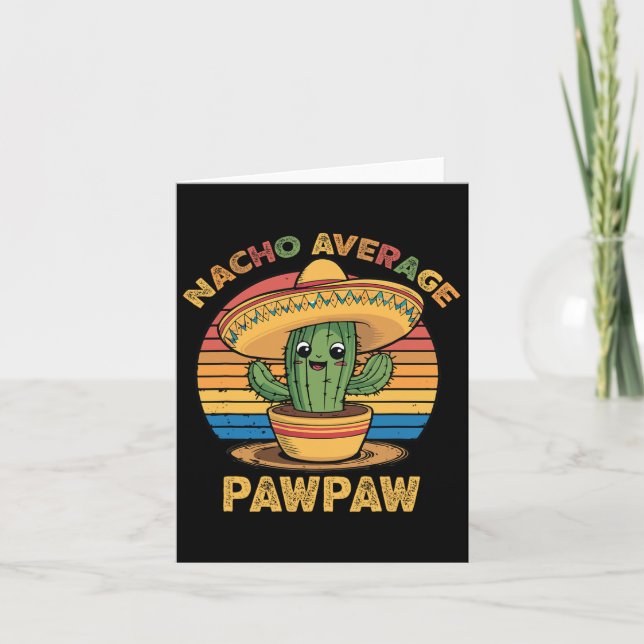 Nacho Average Pawpaw Matching Mexican Cinco De May Kort (Framsida)