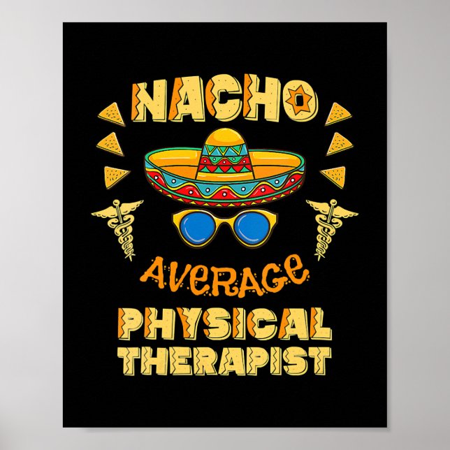 Nacho Average PhysiTherapist Cinco De Mayo Poster (Framsidan)