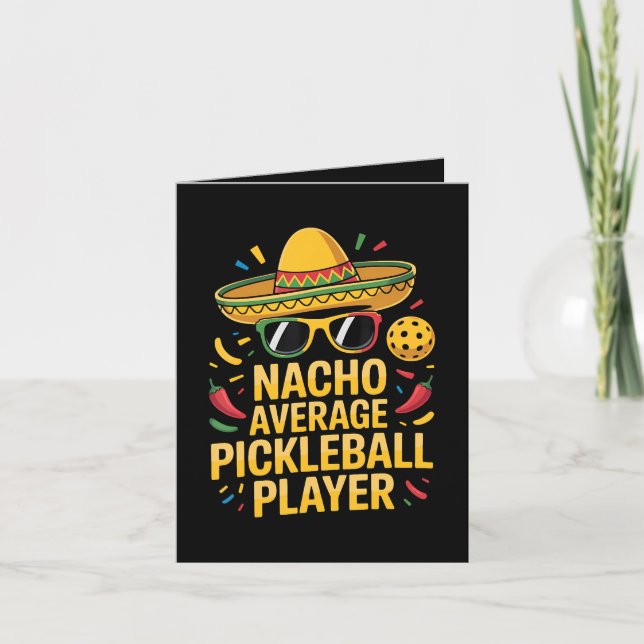 Nacho Average Pickleball Player Helgkort (Framsida)