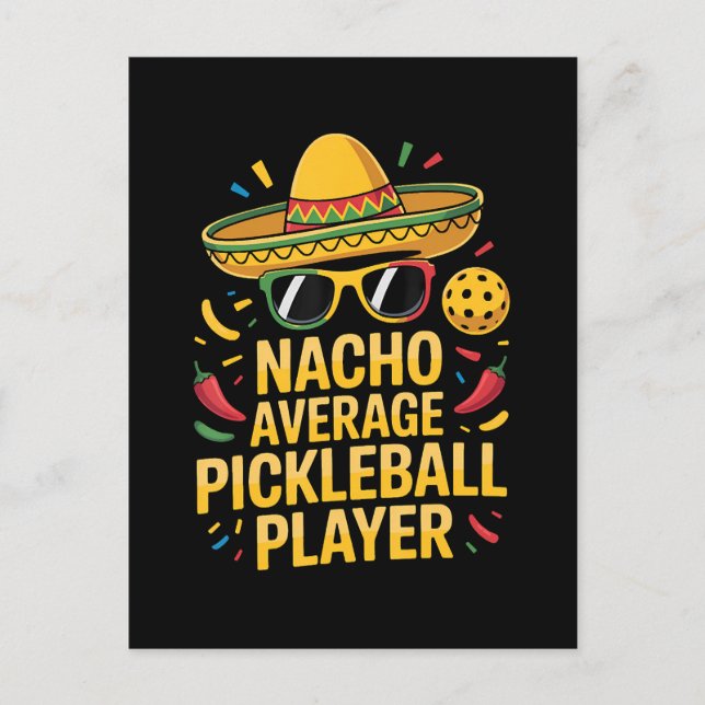 Nacho Average Pickleball Player Meddelande Vykort (Framsida)