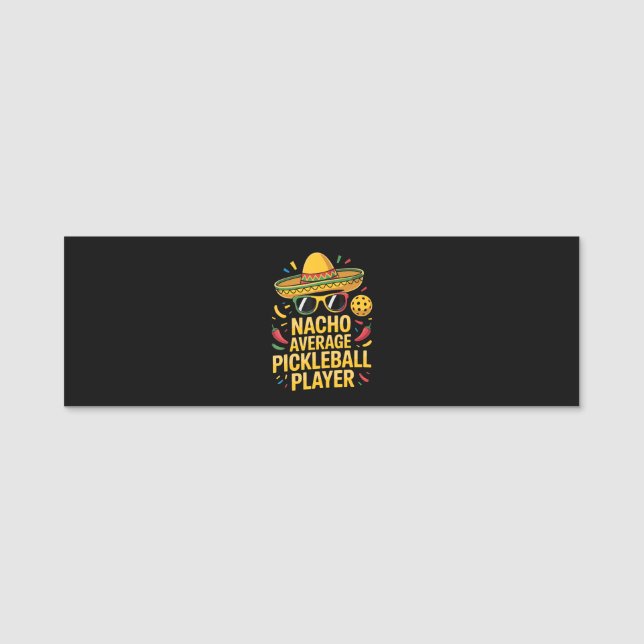 Nacho Average Pickleball Player Namnbricka (Framsida)