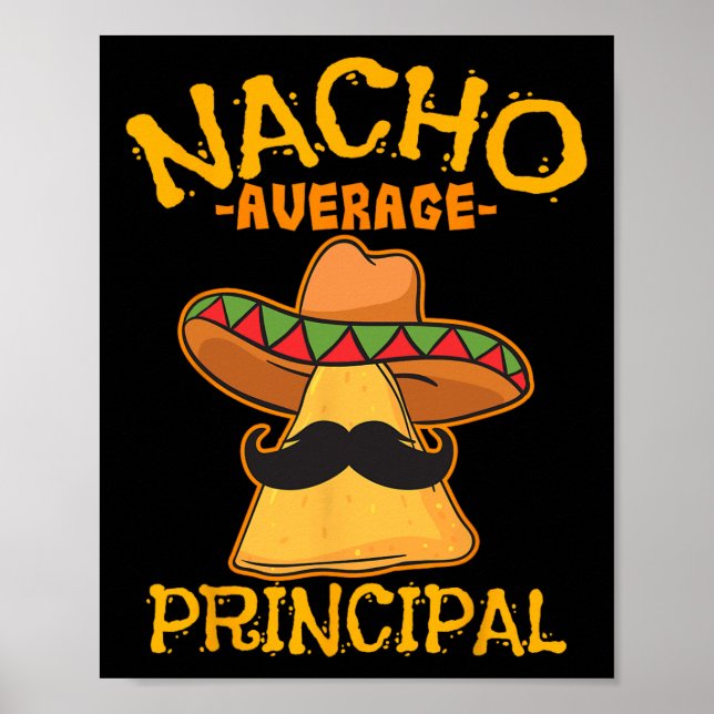 Nacho Average Principal Administrator Director Cin Poster (Framsidan)